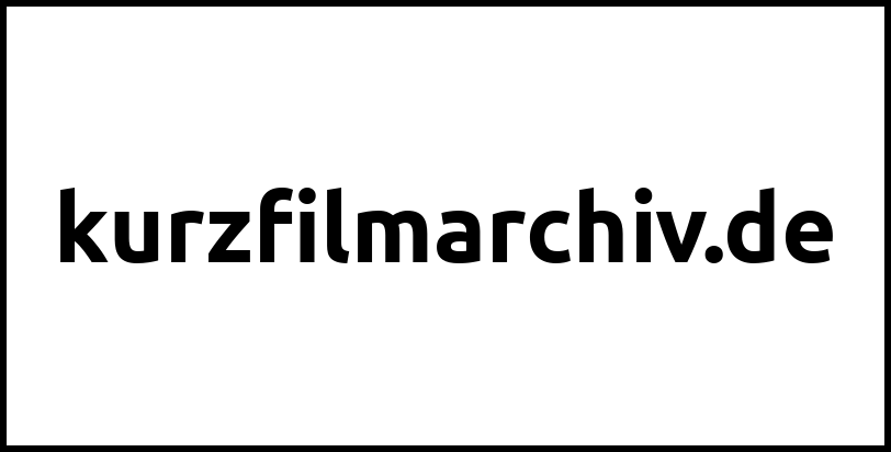 kurzfilmarchiv.de