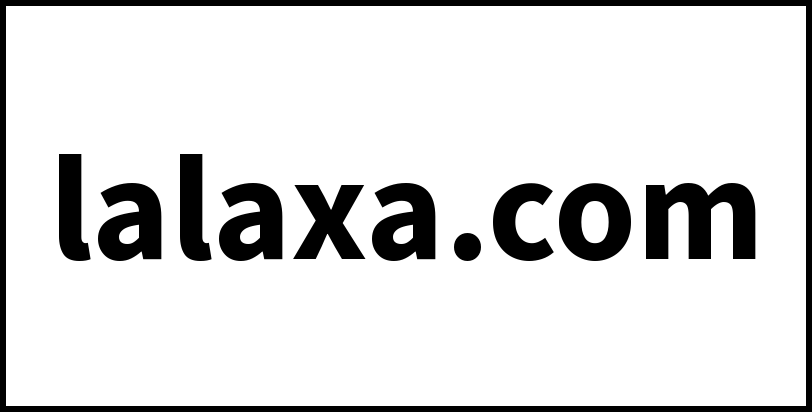 lalaxa.com