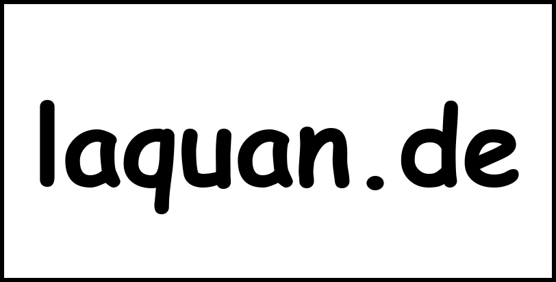 laquan.de