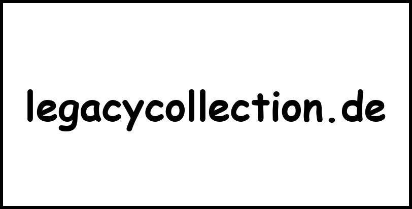 legacycollection.de