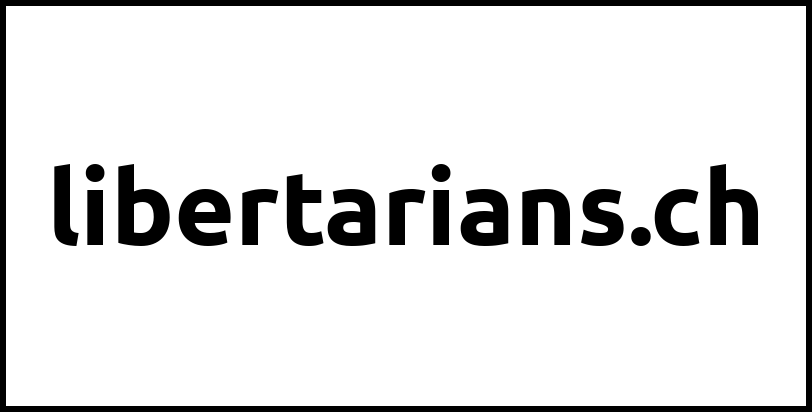 libertarians.ch