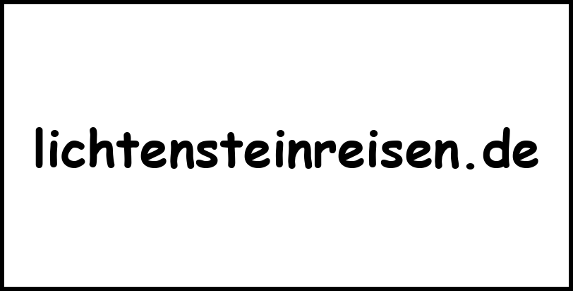 lichtensteinreisen.de