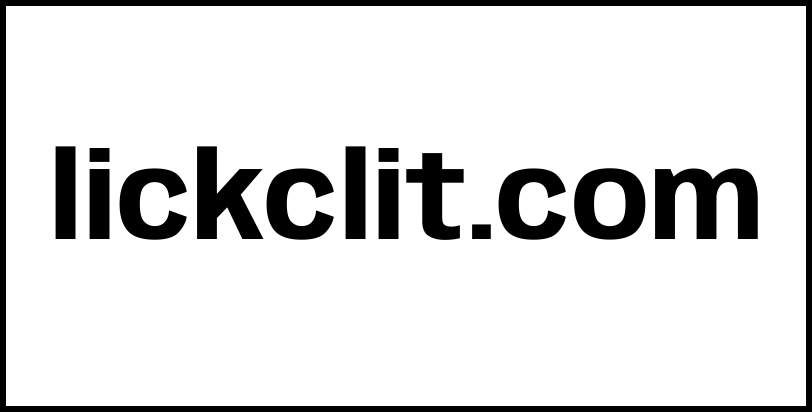 lickclit.com