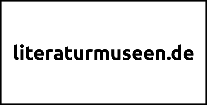 literaturmuseen.de