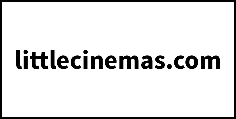 littlecinemas.com