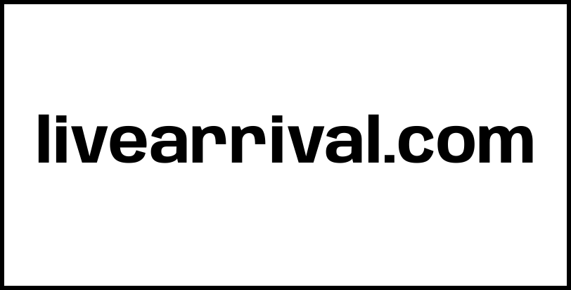 livearrival.com