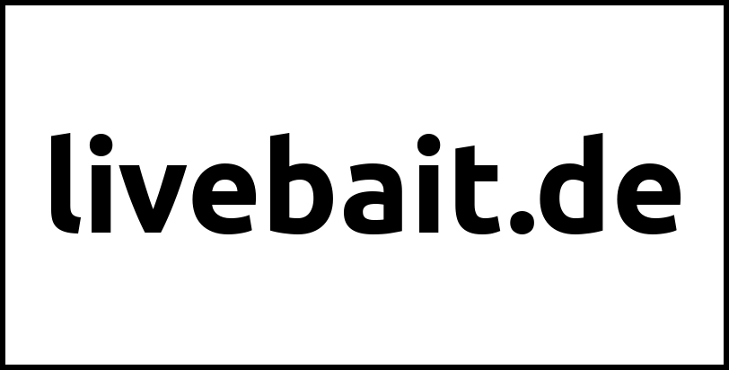 livebait.de