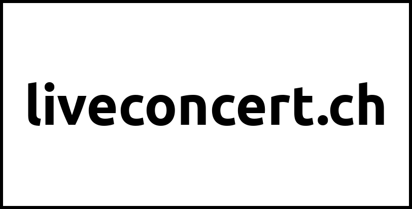 liveconcert.ch