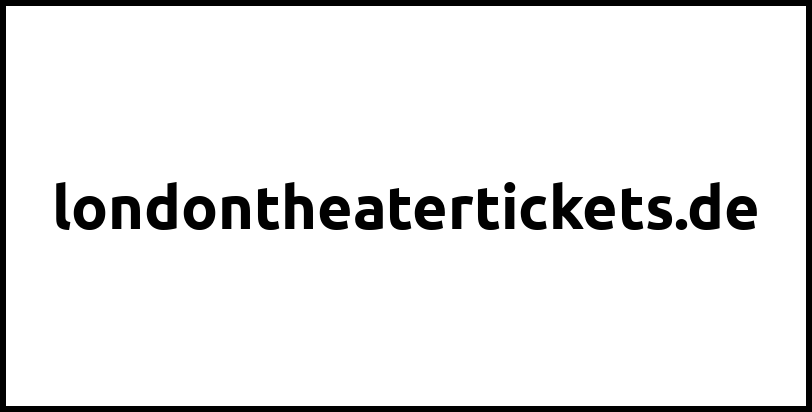 londontheatertickets.de