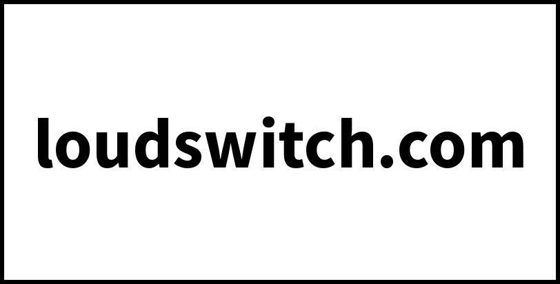 loudswitch.com