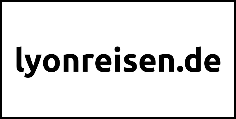 lyonreisen.de