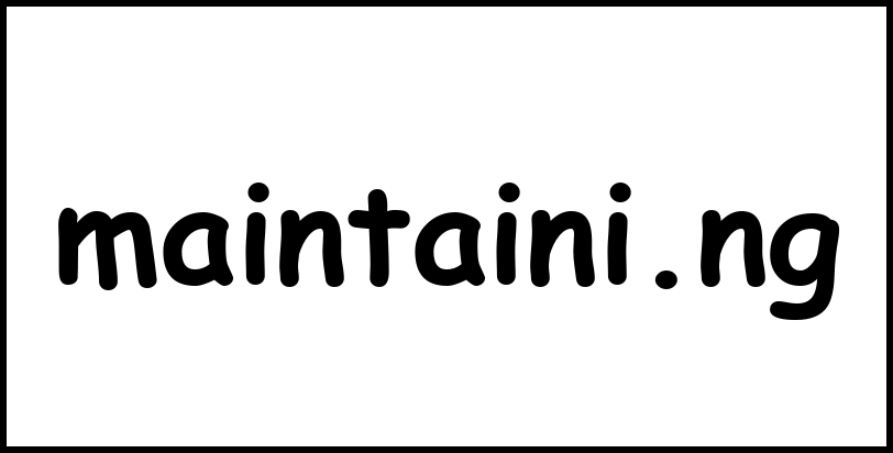 maintaini.ng