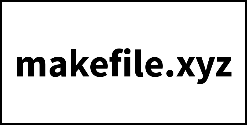 makefile.xyz