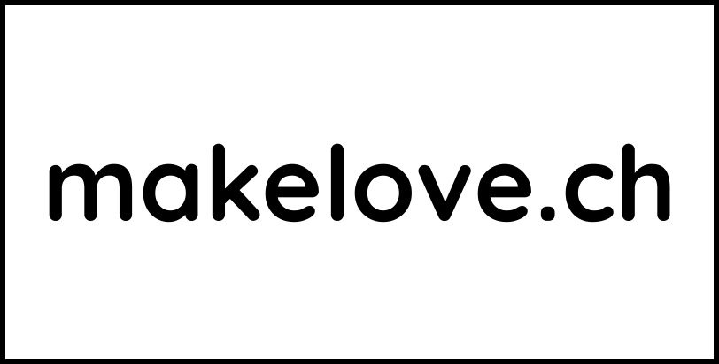 makelove.ch