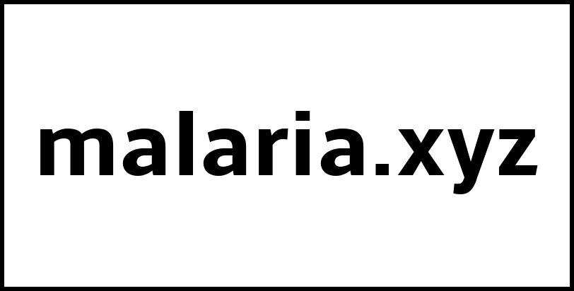 malaria.xyz