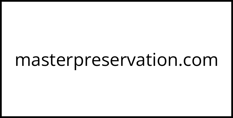 masterpreservation.com