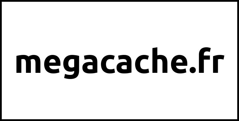 megacache.fr