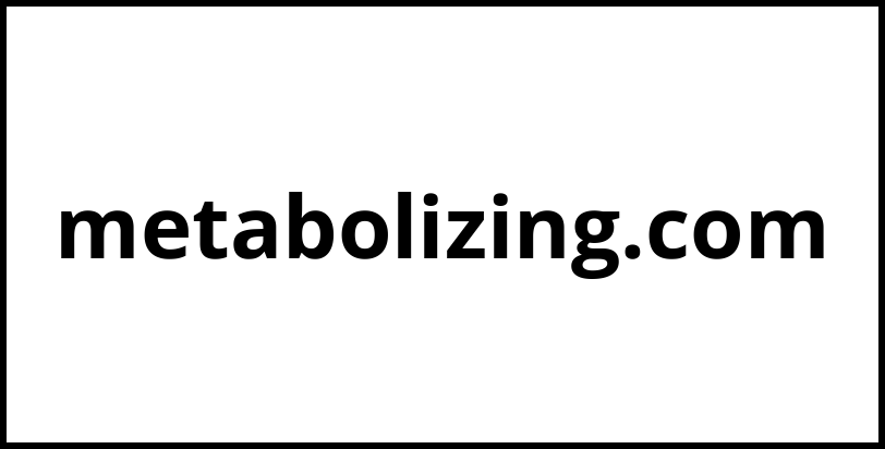 metabolizing.com