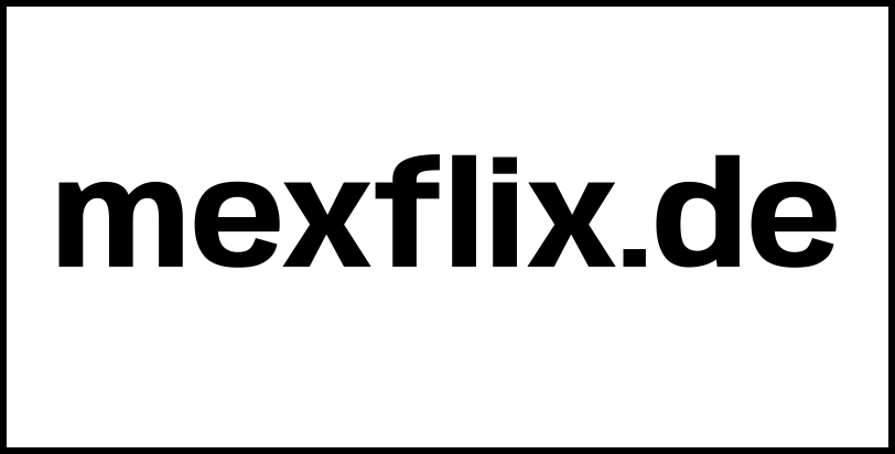 mexflix.de