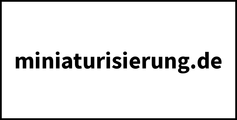 miniaturisierung.de