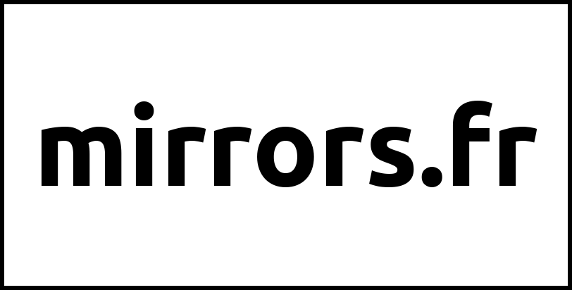 mirrors.fr