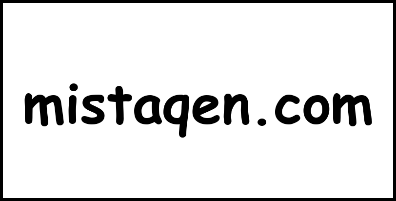 mistaqen.com