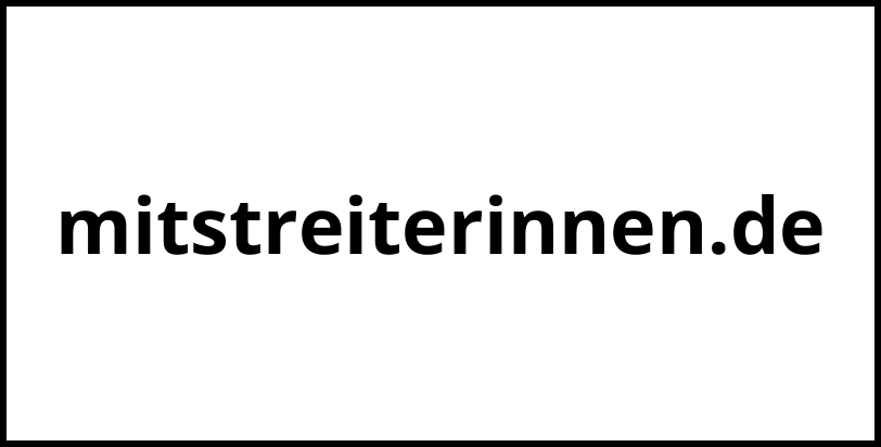 mitstreiterinnen.de