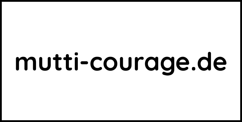 mutti-courage.de