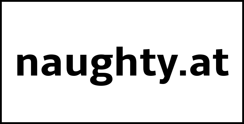 naughty.at