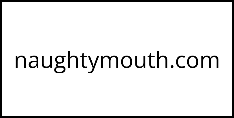 naughtymouth.com