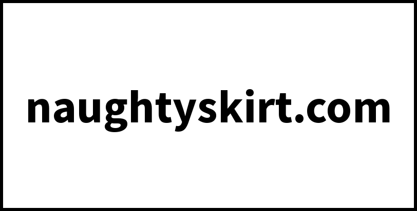 naughtyskirt.com