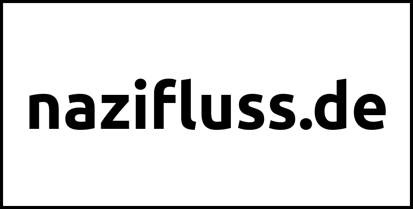 nazifluss.de