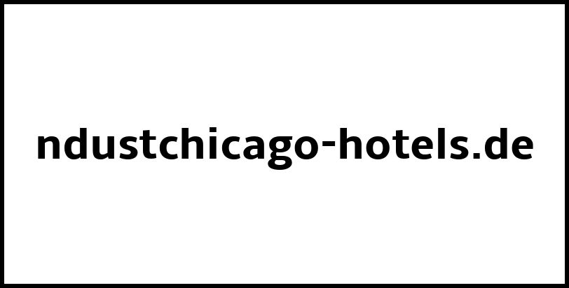 ndustchicago-hotels.de