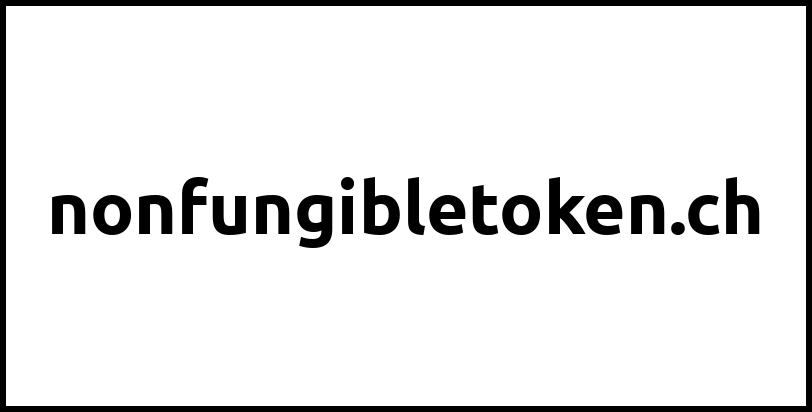 nonfungibletoken.ch