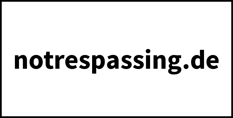 notrespassing.de