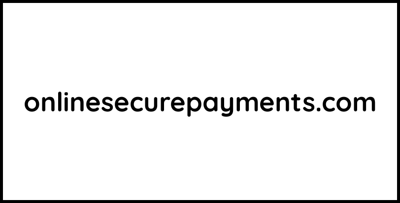 onlinesecurepayments.com