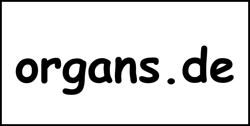 organs.de