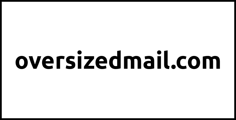 oversizedmail.com