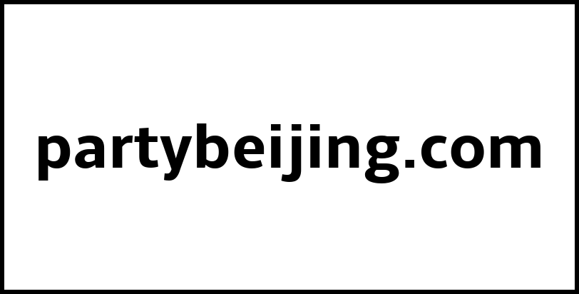 partybeijing.com