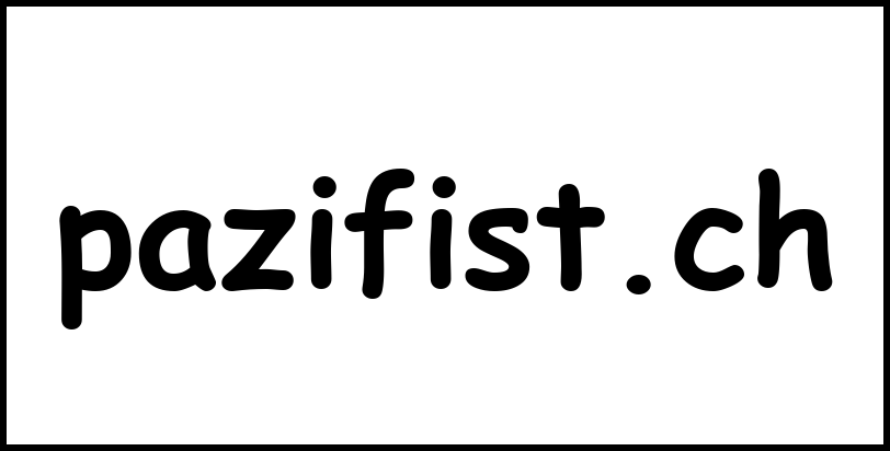 pazifist.ch