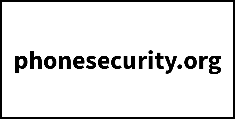 phonesecurity.org