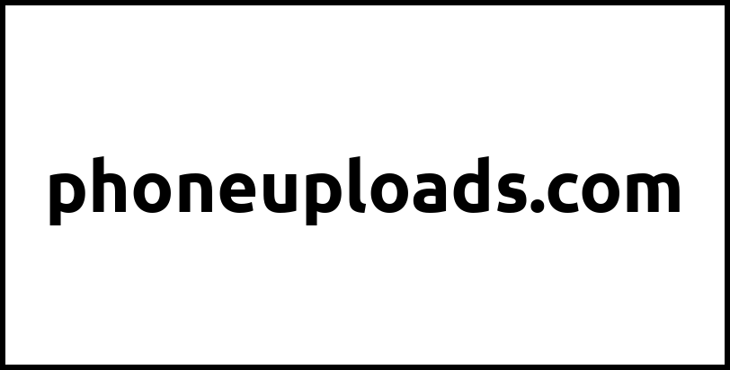 phoneuploads.com