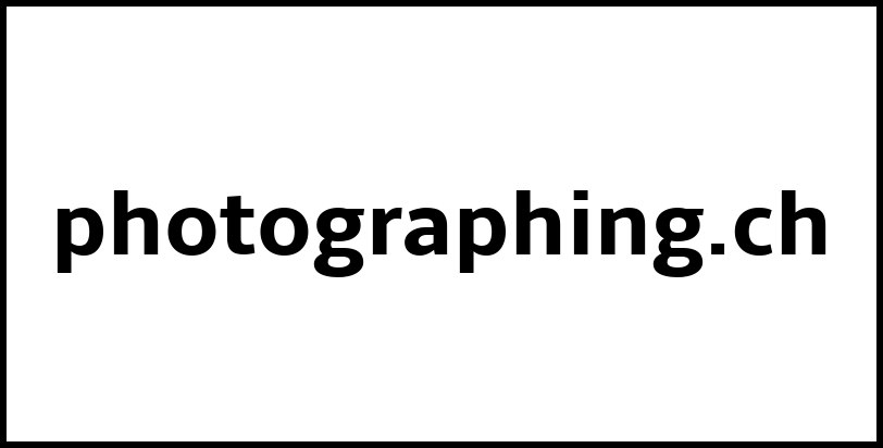 photographing.ch