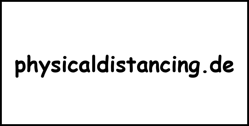 physicaldistancing.de