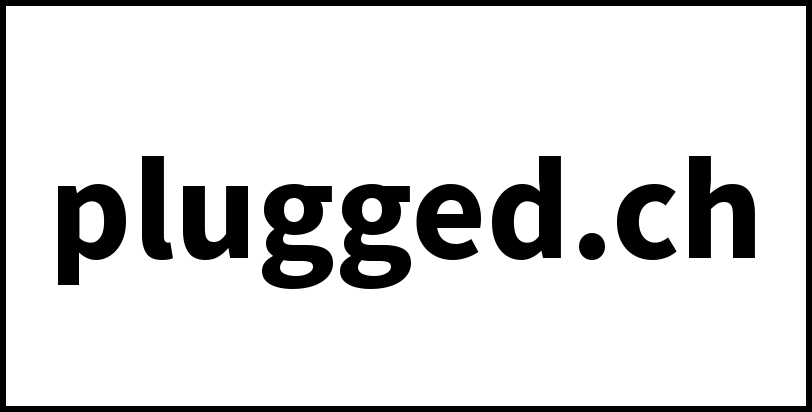 plugged.ch