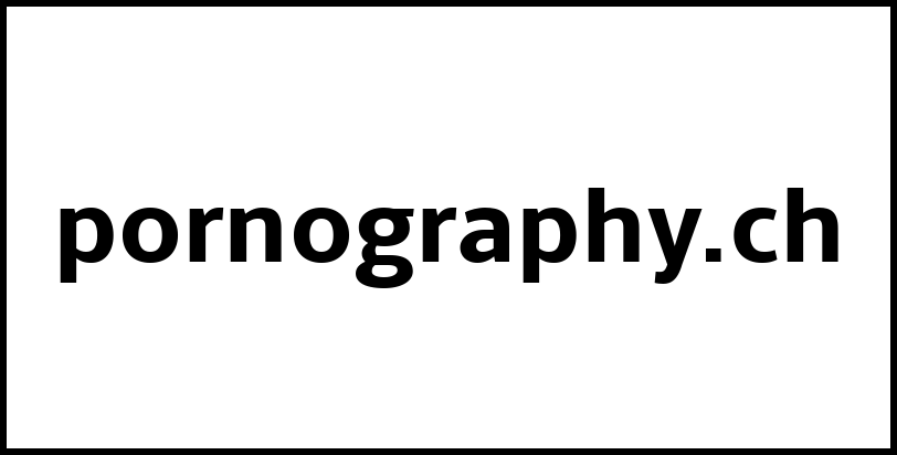 pornography.ch