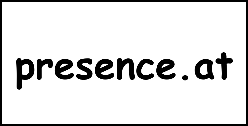 presence.at