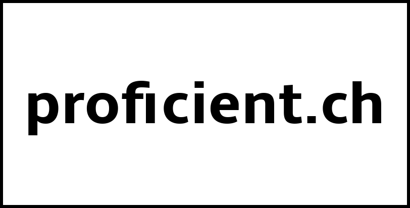 proficient.ch