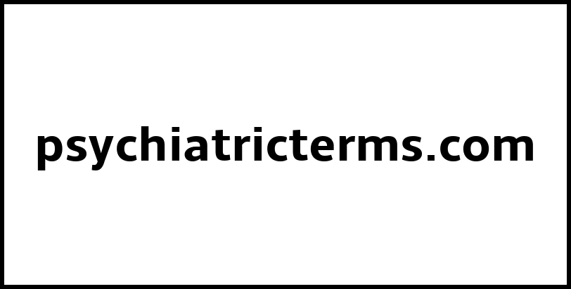 psychiatricterms.com