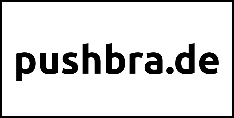 pushbra.de